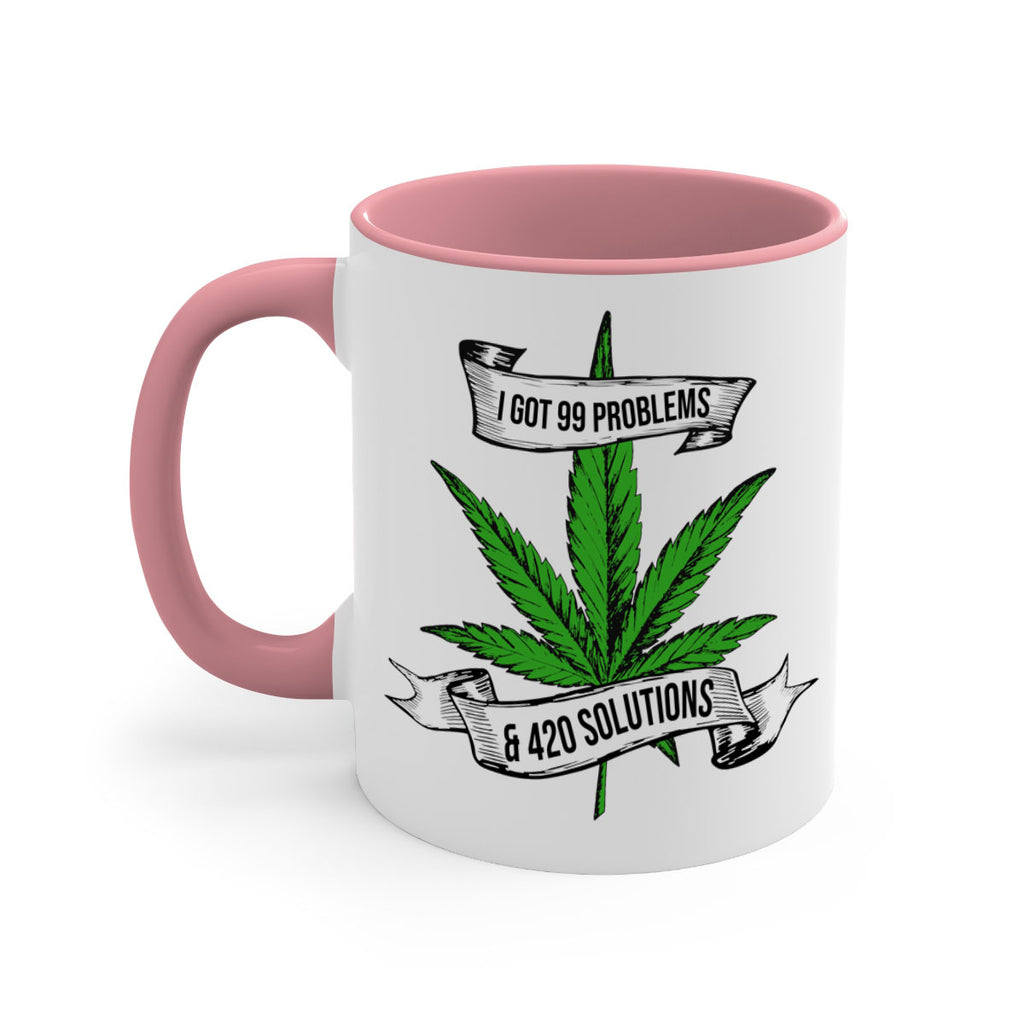 I Got Problems 420 Solutions 139#- marijuana-Mug / Coffee Cup