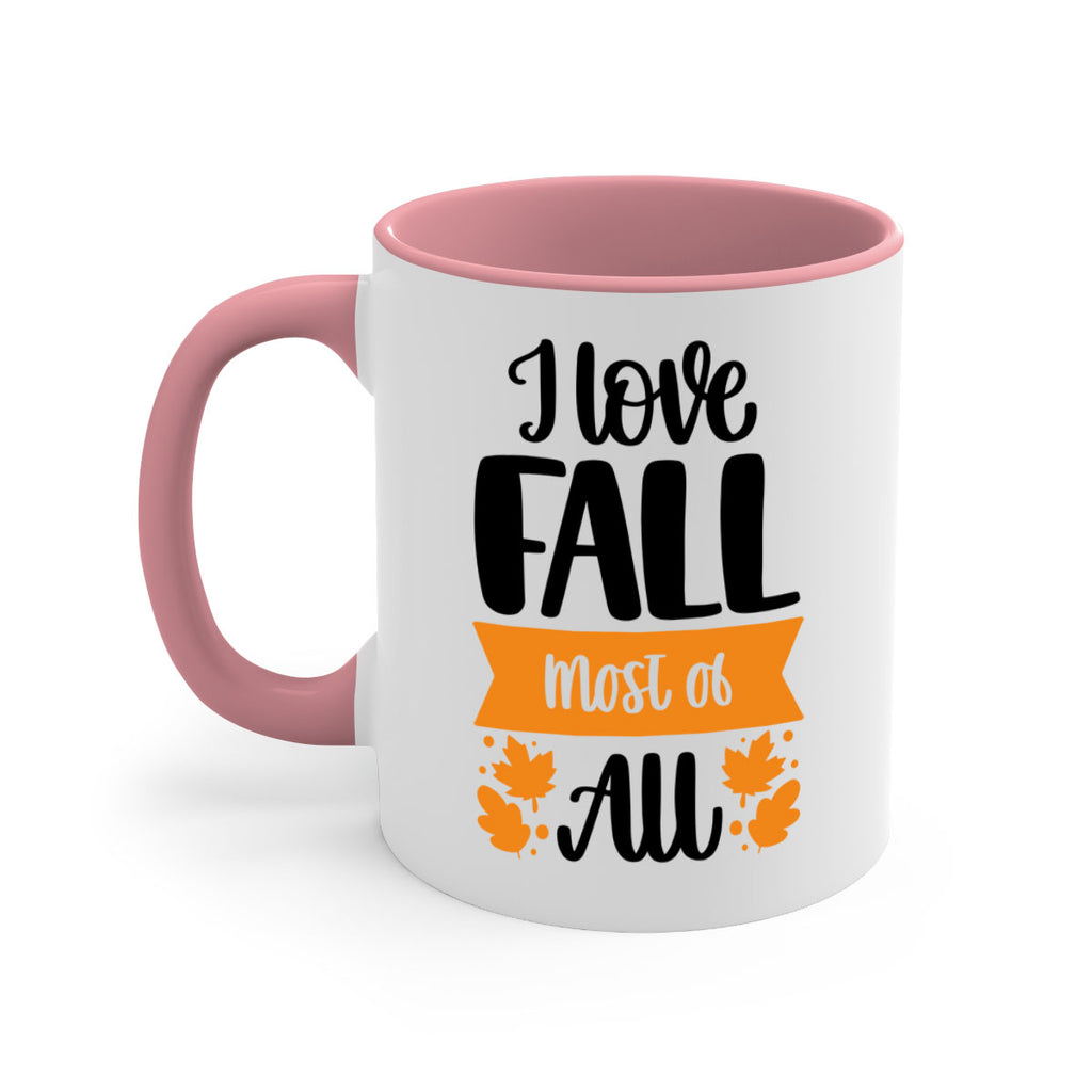 I Love Fall Most Of All 498#- fall-Mug / Coffee Cup