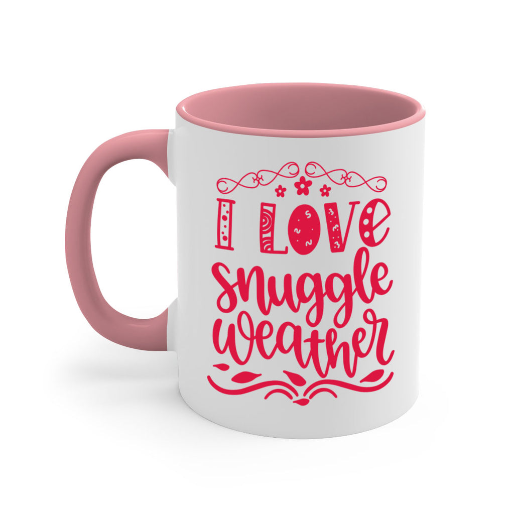 I Love Snuggle Weather 338#- fall-Mug / Coffee Cup