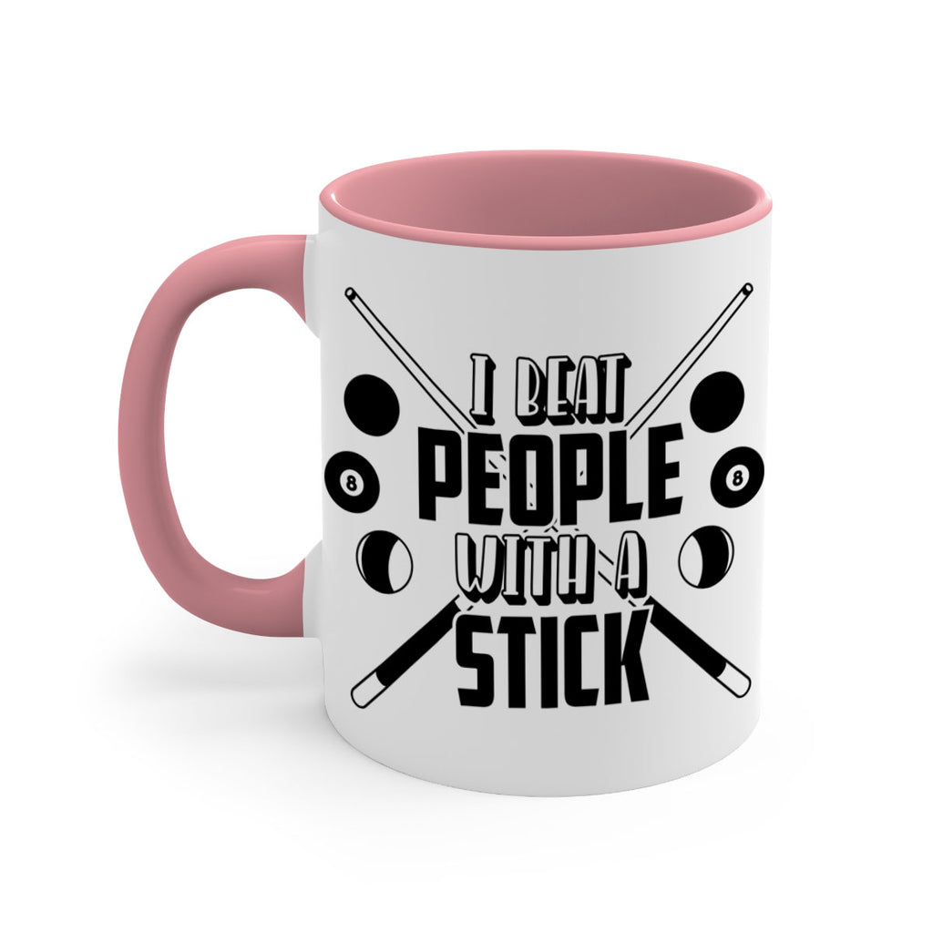 I beat people with a stick 1166#- billards-Mug / Coffee Cup