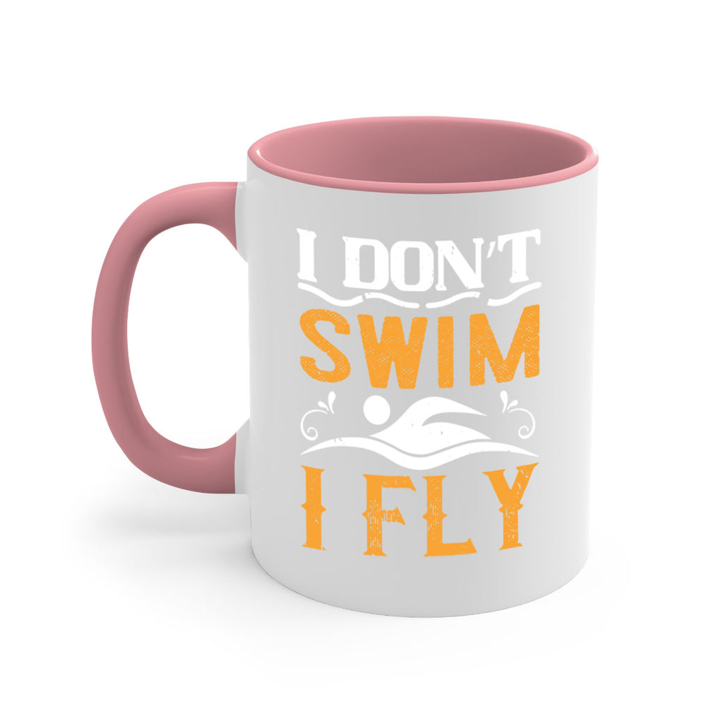 I don’t swim I fly 1132#- swimming-Mug / Coffee Cup