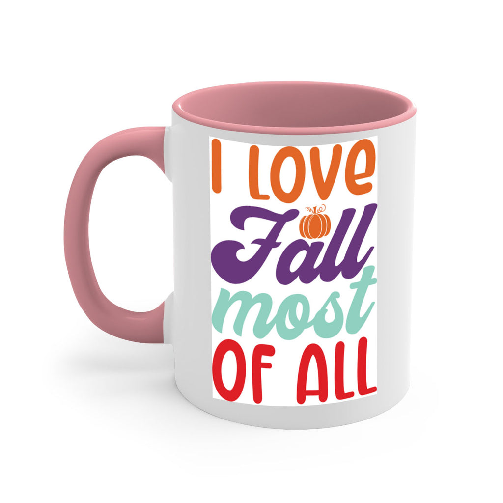 ILoveFallMostof 347#- fall-Mug / Coffee Cup