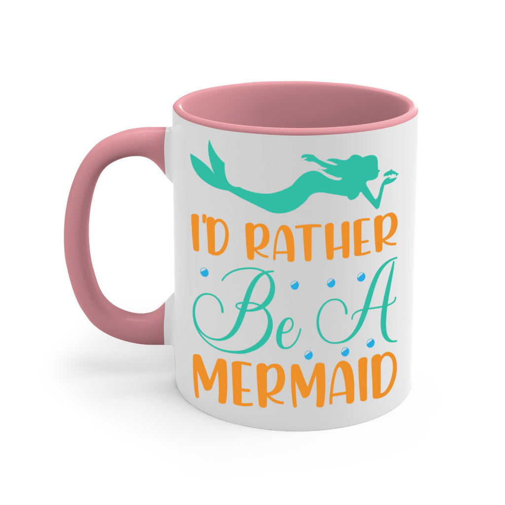 Id Rather Be a Mermaid 238#- mermaid-Mug / Coffee Cup