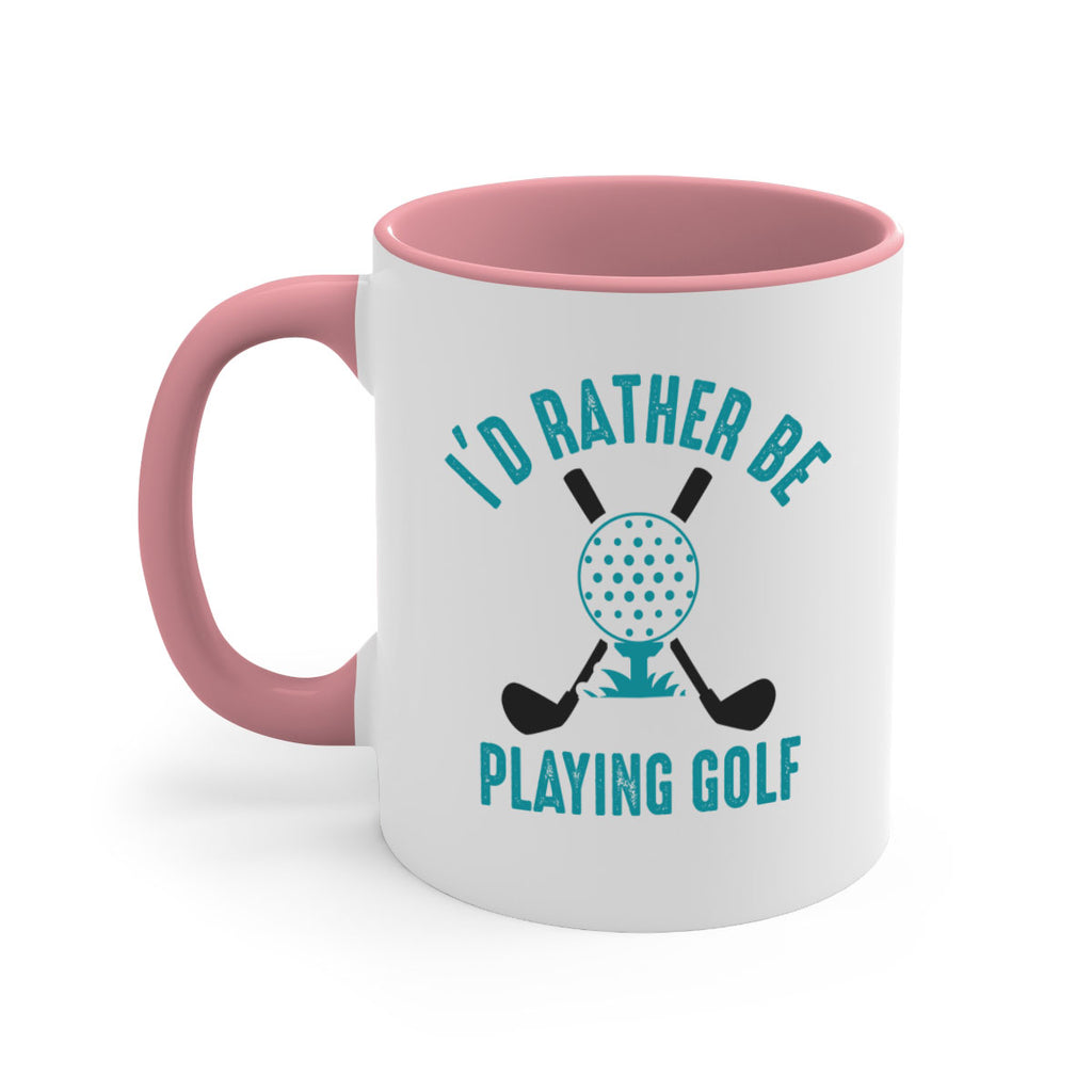 Id rather 1078#- golf-Mug / Coffee Cup