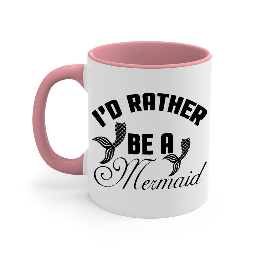 Id rather be a Mermaid 244#- mermaid-Mug / Coffee Cup