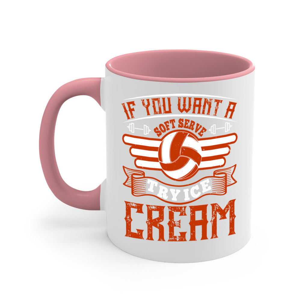 If you want a soft serve try ice cream Style 1033#- volleyball-Mug / Coffee Cup
