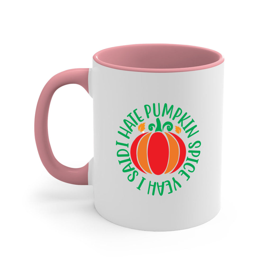 Ihatepumpkinspiceyeah 343#- fall-Mug / Coffee Cup