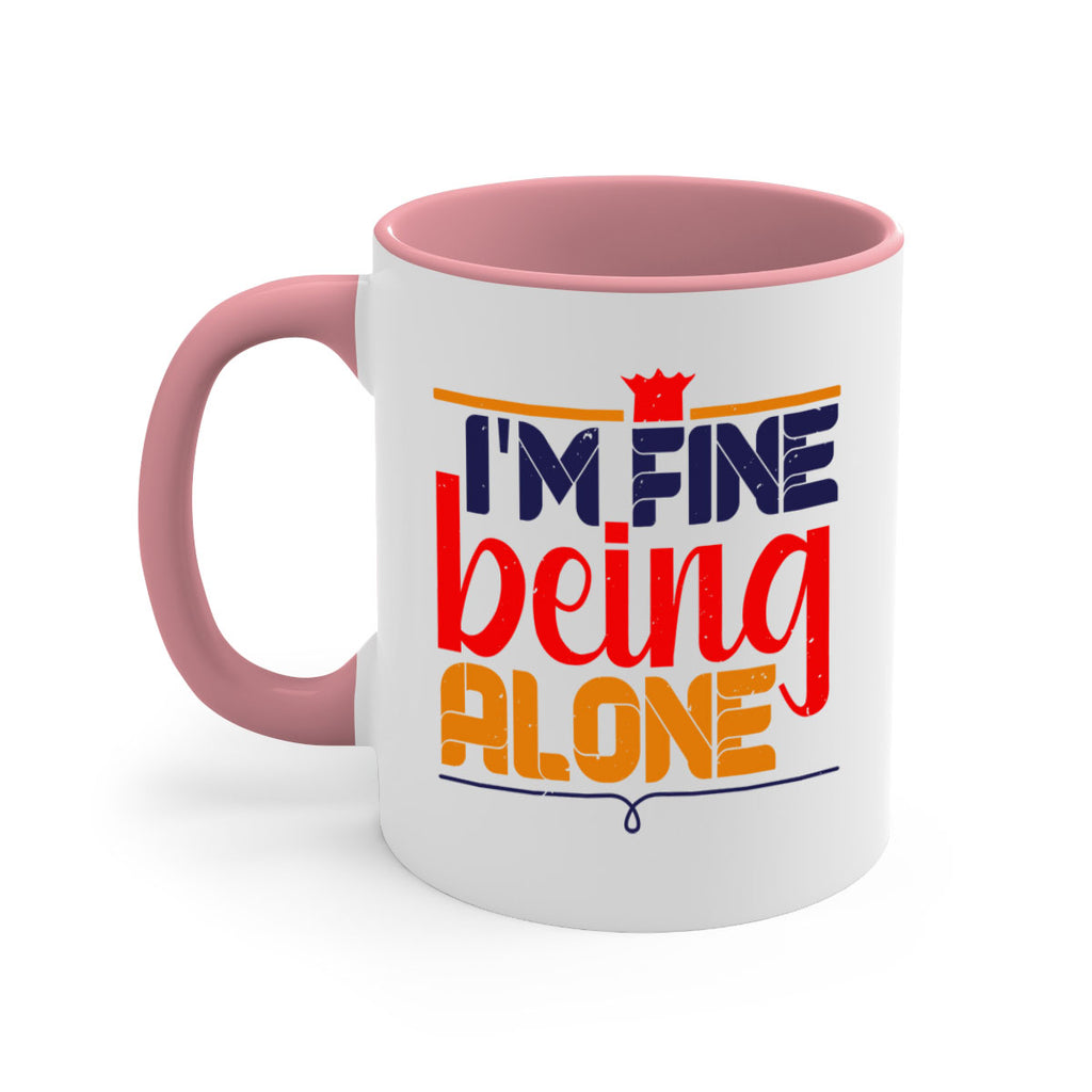 Im fine being alone 36#- chess-Mug / Coffee Cup