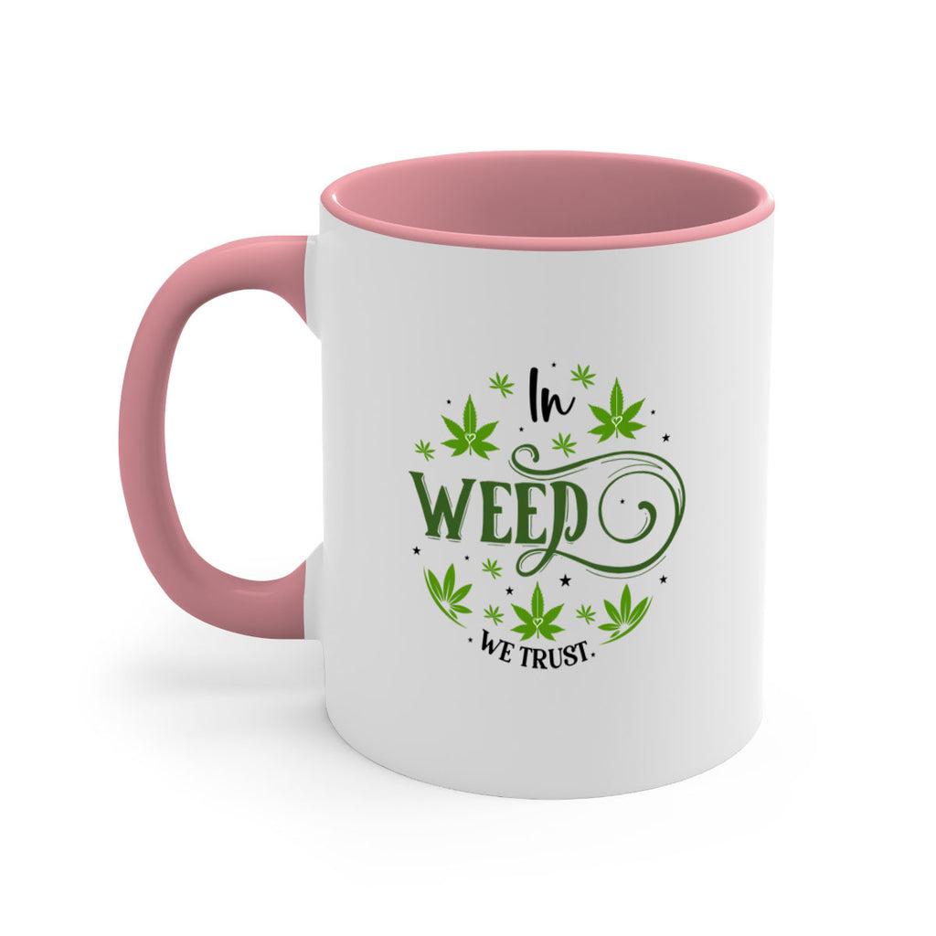 In Weed We Trust 149#- marijuana-Mug / Coffee Cup
