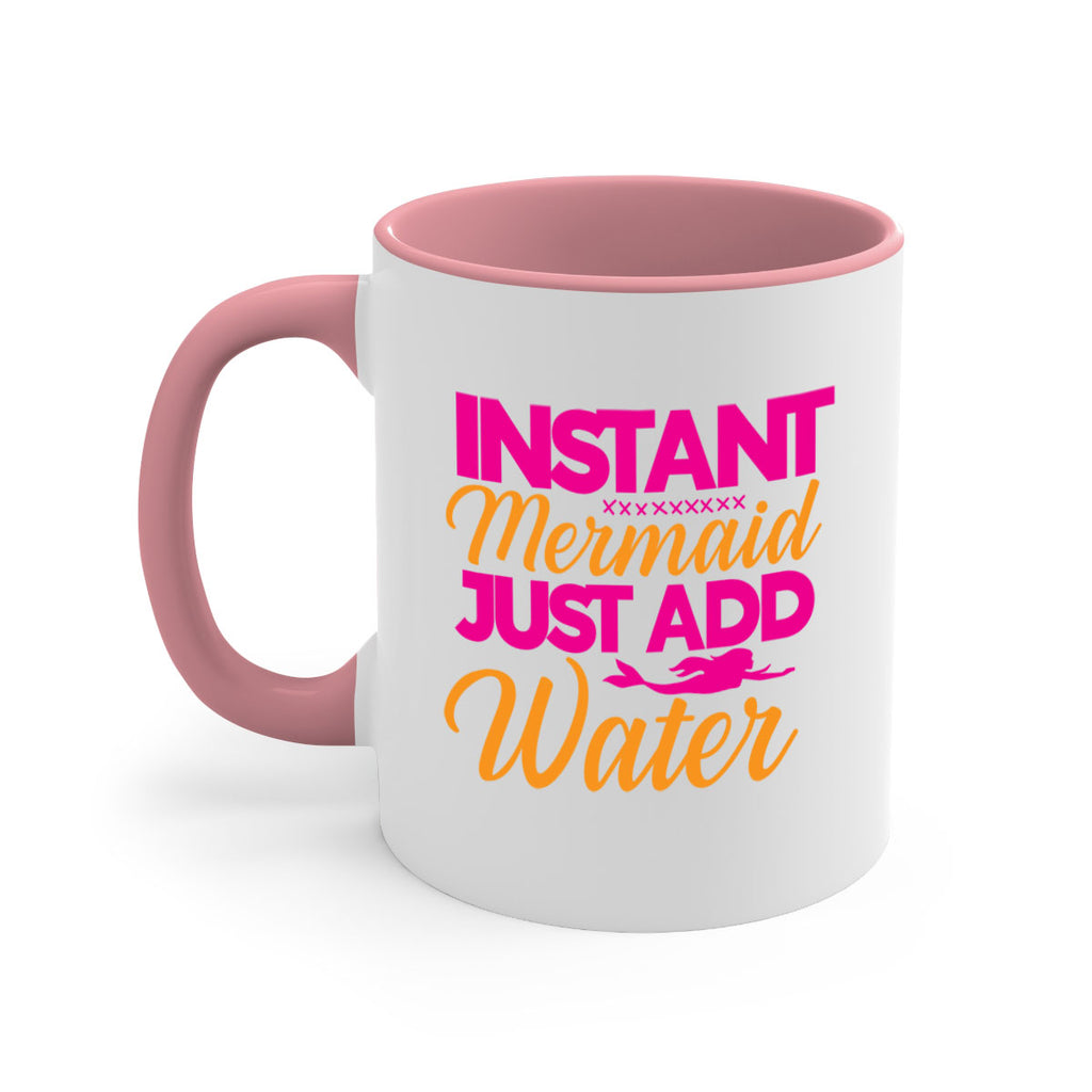 Instant Mermaid Just Add Water 268#- mermaid-Mug / Coffee Cup