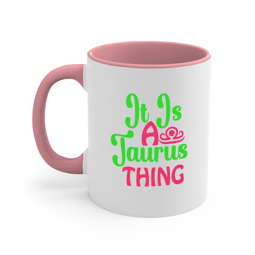 It is a taurus thing 259#- zodiac-Mug / Coffee Cup