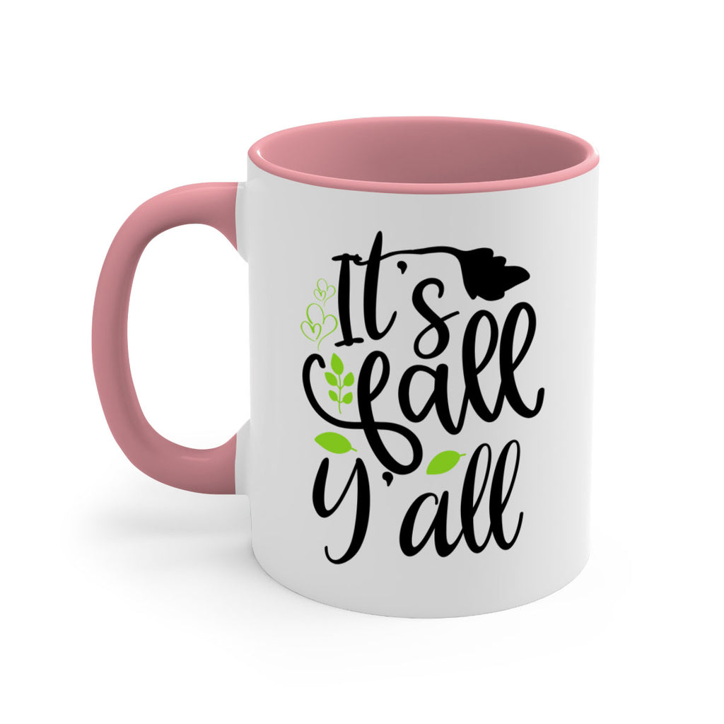 It s Fall Y all 366#- fall-Mug / Coffee Cup