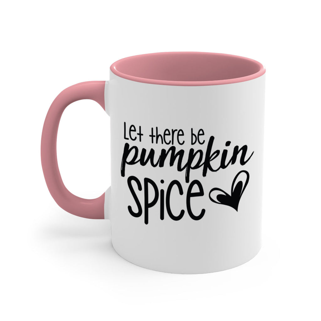 Let There Be Pumpkin Spice 403#- fall-Mug / Coffee Cup