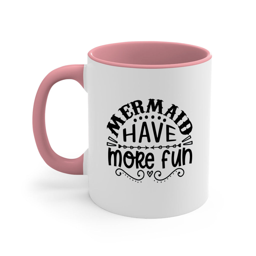 Mermaid have more fun 417#- mermaid-Mug / Coffee Cup