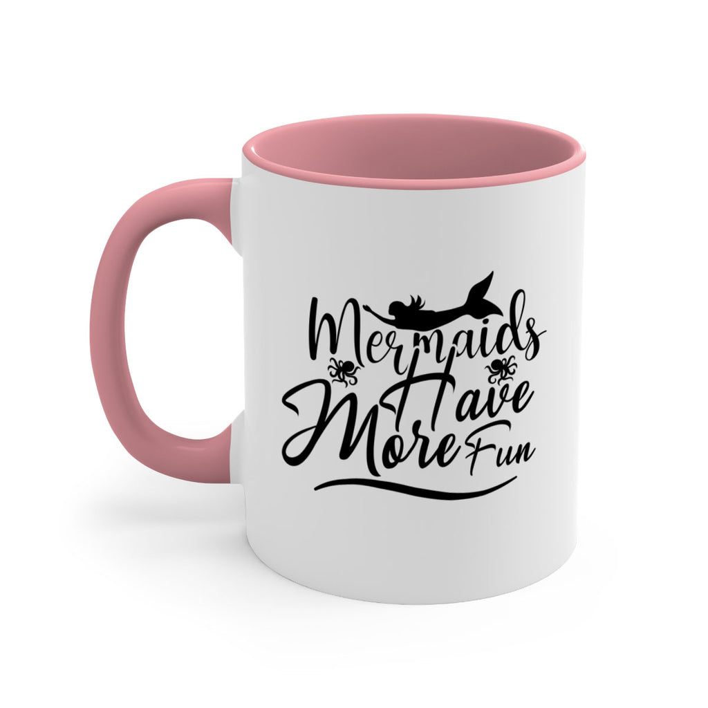 Mermaids Have More Fun 469#- mermaid-Mug / Coffee Cup