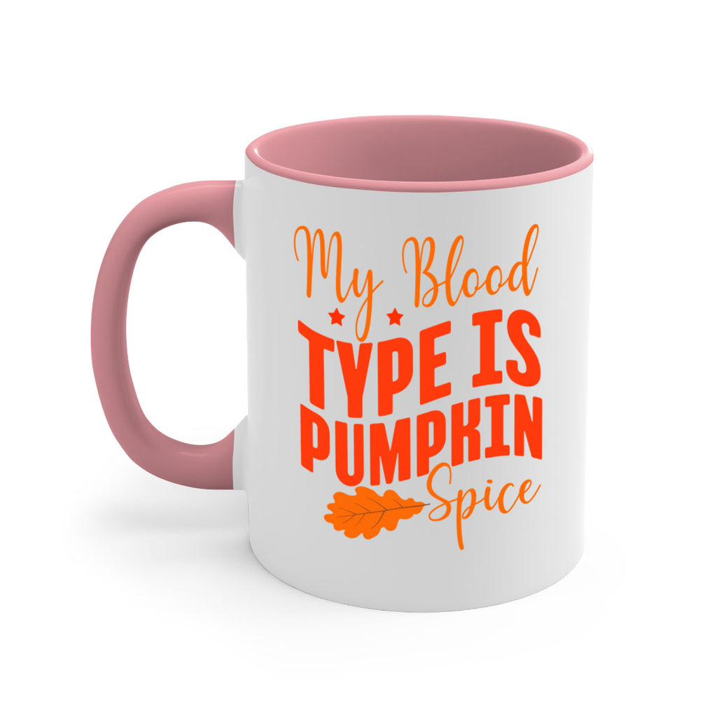 My Blood Type Is Pumpkin Spice Design 433#- fall-Mug / Coffee Cup