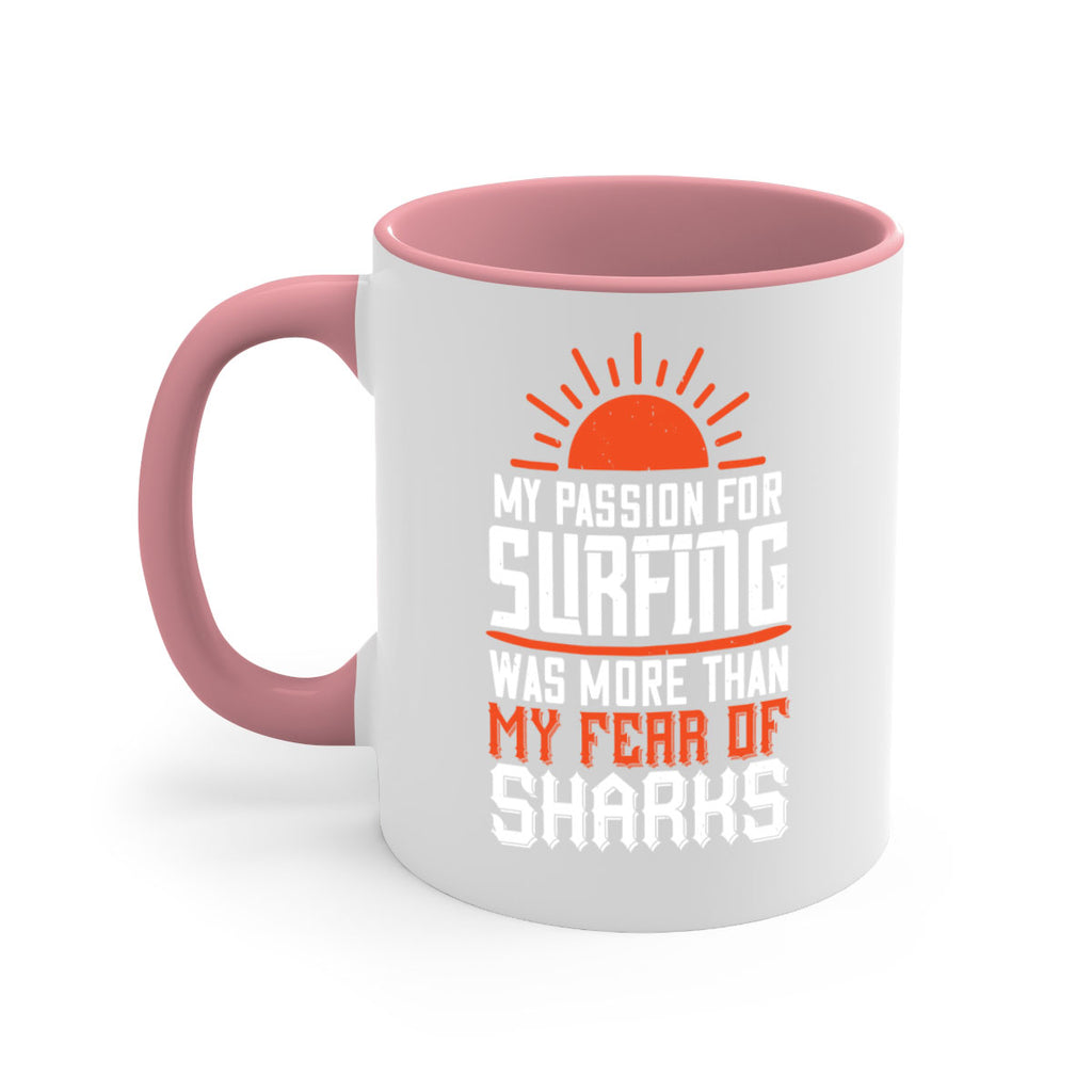 My passion for surfing was more than my fear of sharks 627#- surfing-Mug / Coffee Cup