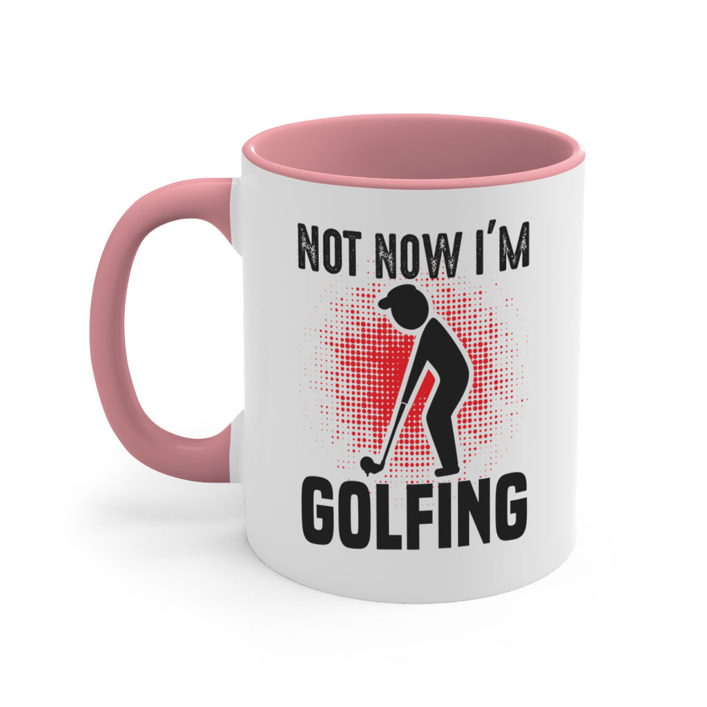 Not now 617#- golf-Mug / Coffee Cup