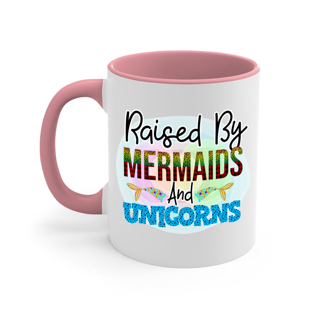 Raised By Mermaids And Unicorns 548#- mermaid-Mug / Coffee Cup