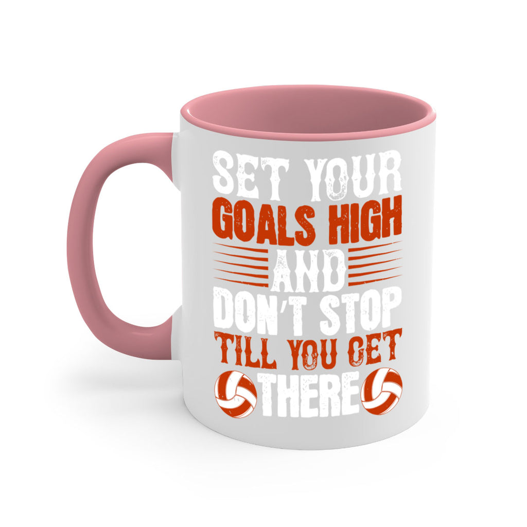 Set your goals high and don’t stop till you get there Style 547#- volleyball-Mug / Coffee Cup