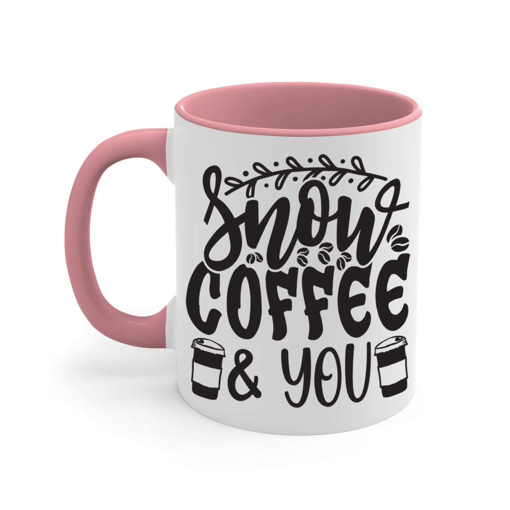 Snow coffee you 371#- winter-Mug / Coffee Cup