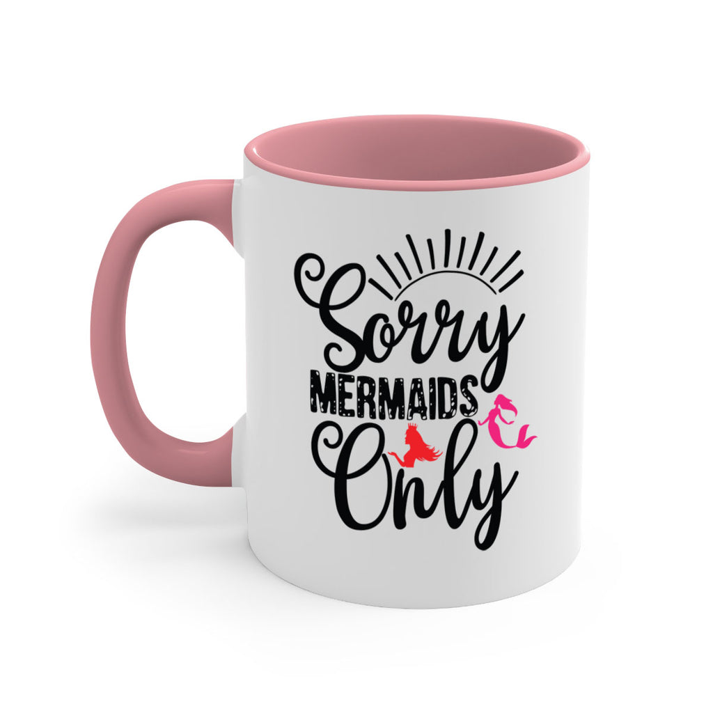 Sorry Mermaids Only 617#- mermaid-Mug / Coffee Cup