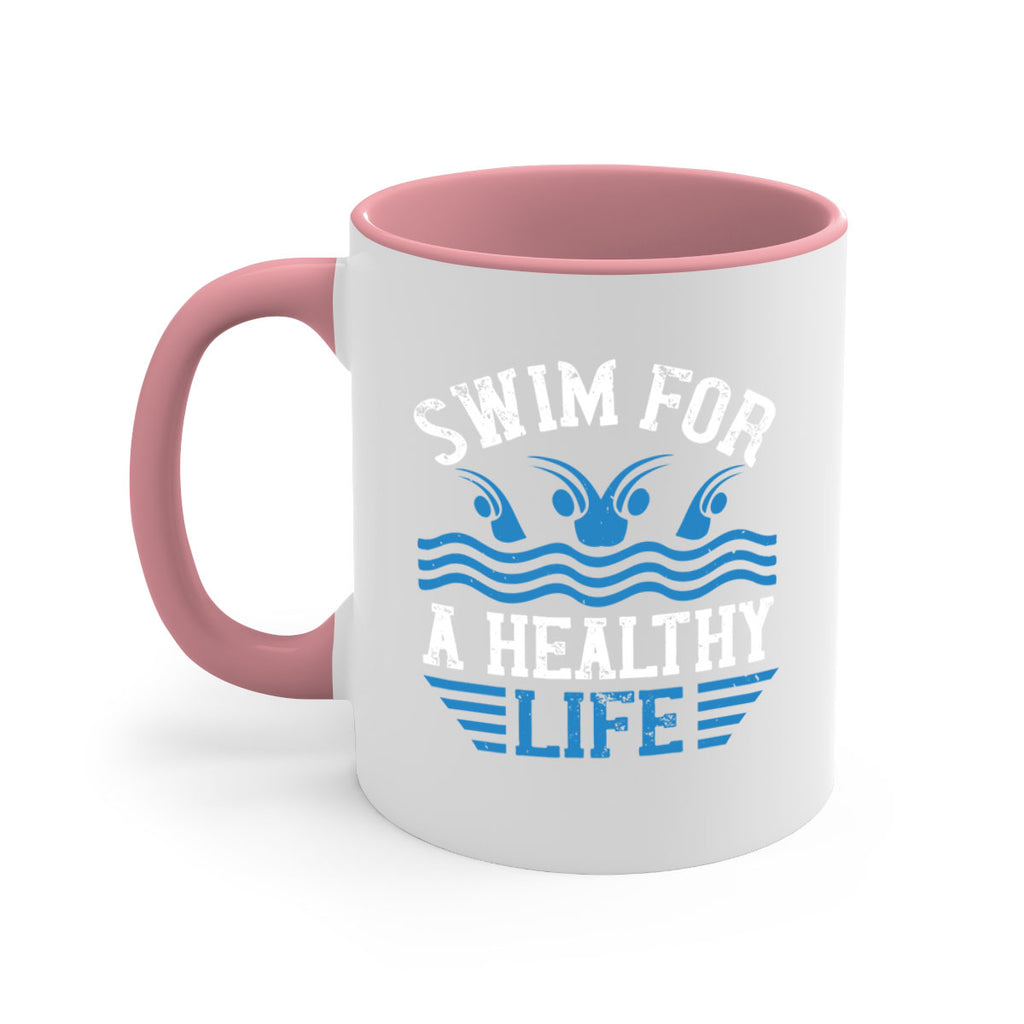 Swim for a healthy life 386#- swimming-Mug / Coffee Cup