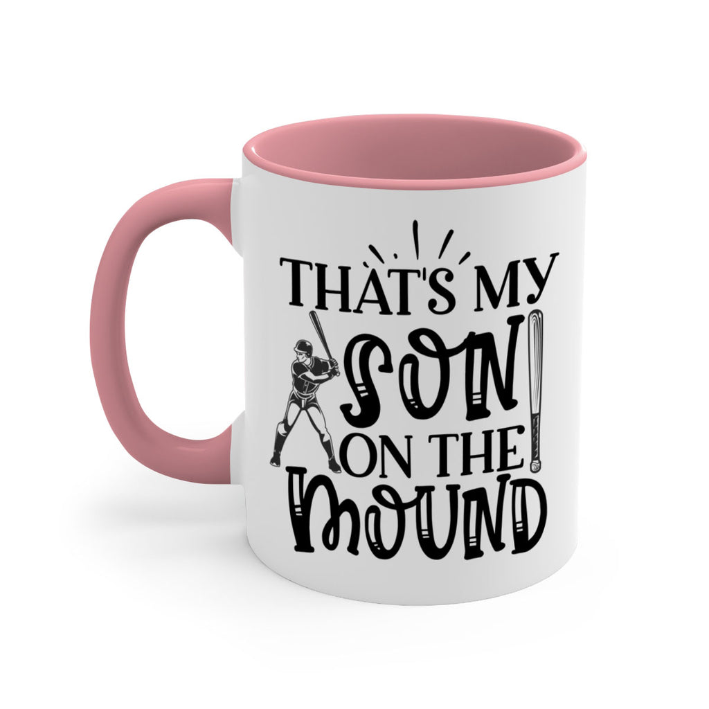Thats My Son on the mound 2015#- baseball-Mug / Coffee Cup