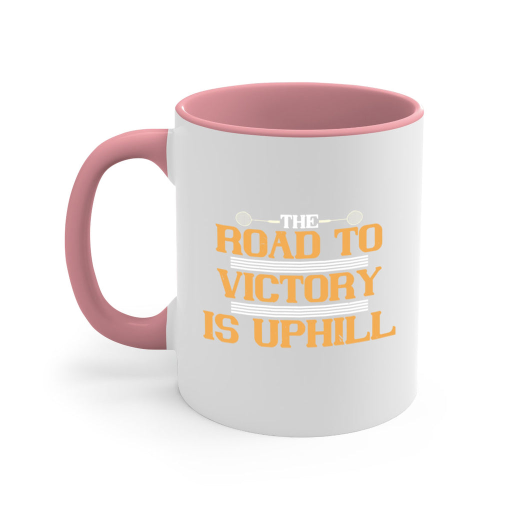 The road to victory is uphill 1822#- badminton-Mug / Coffee Cup