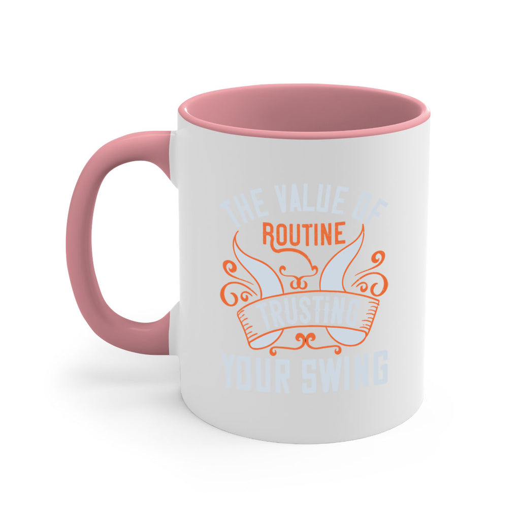 The value of routine trusting your swing 1793#- golf-Mug / Coffee Cup