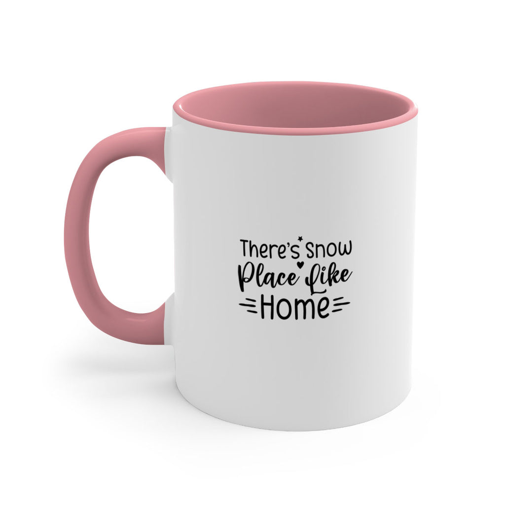 Theres Snow Place Like Home 406#- winter-Mug / Coffee Cup