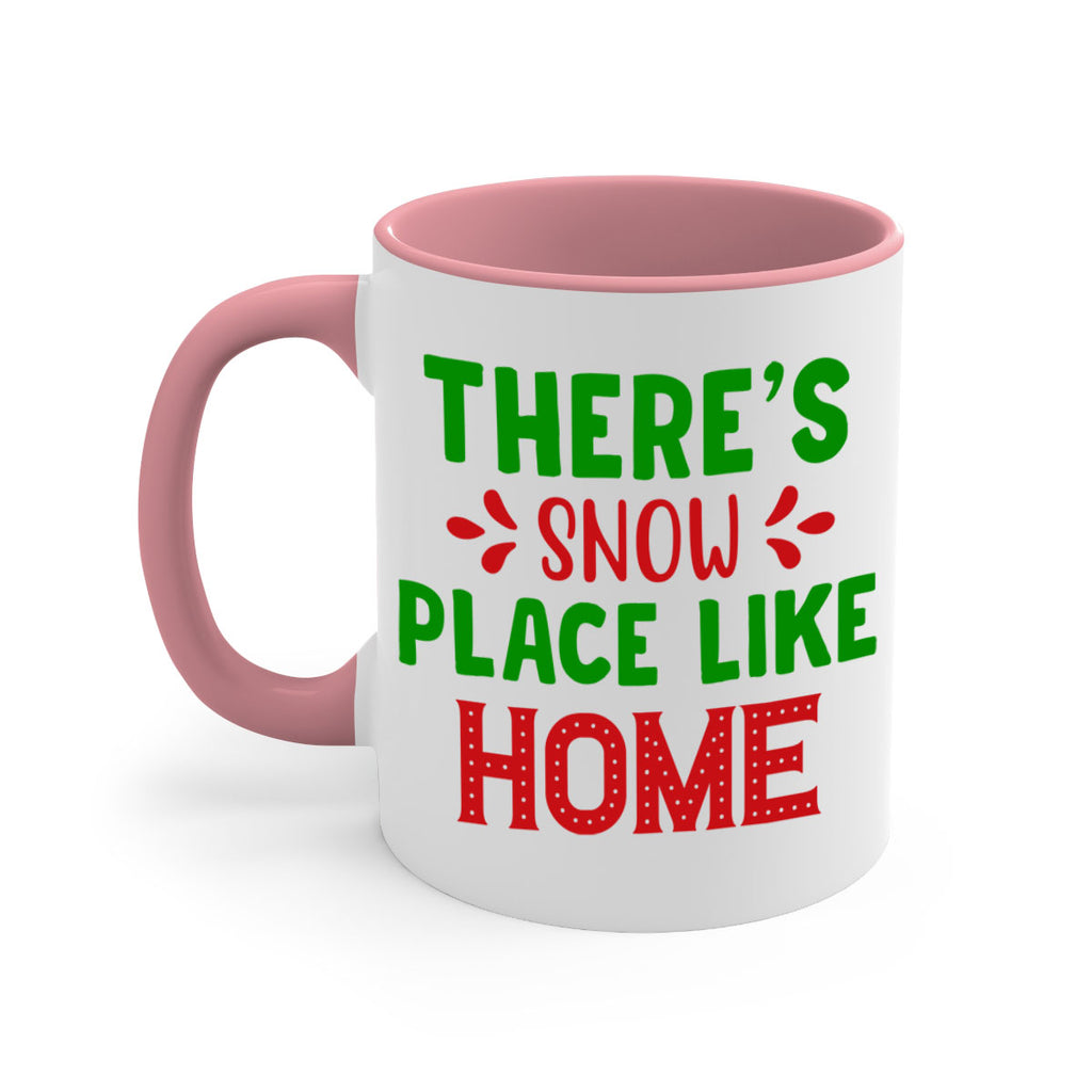 Theres Snow Place Like Home 407#- winter-Mug / Coffee Cup