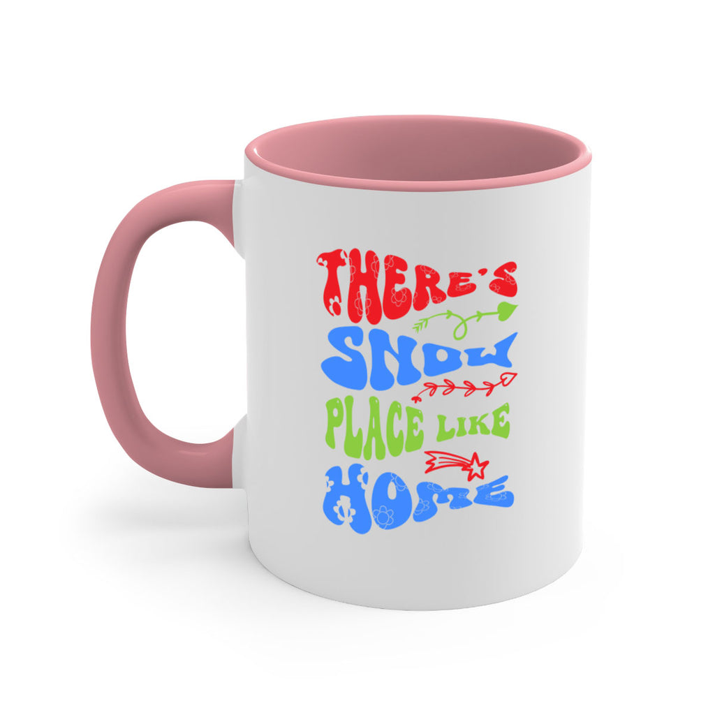 Theres snow place like home 409#- winter-Mug / Coffee Cup