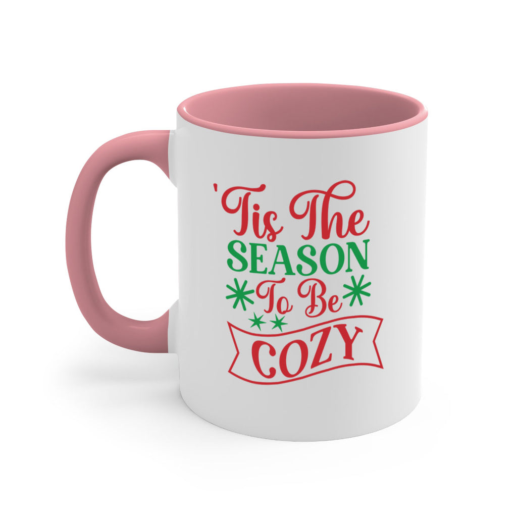 Tis The Season To Be Cozy 415#- winter-Mug / Coffee Cup