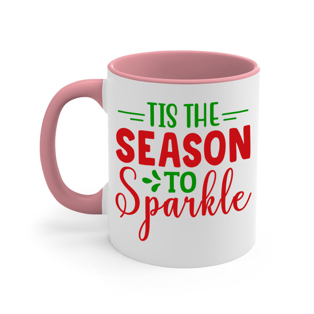 Tis the Season to Sparkle 420#- winter-Mug / Coffee Cup