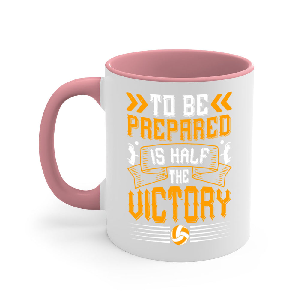 To be prepared is half the victory Style 138#- volleyball-Mug / Coffee Cup