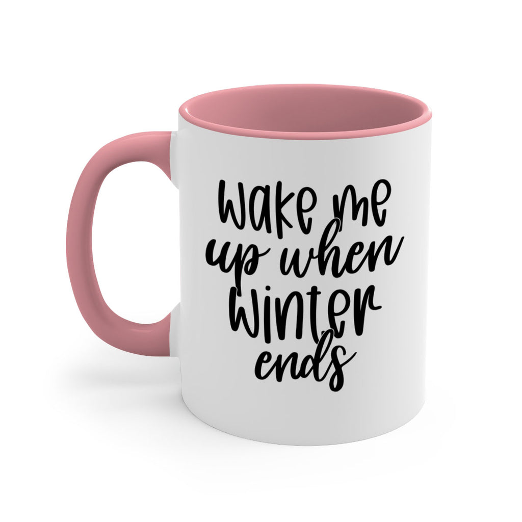 Wake Me Up When Winter Ends430#- winter-Mug / Coffee Cup