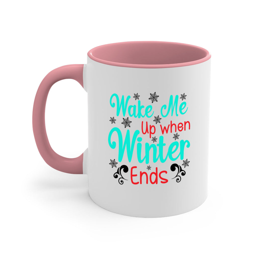 Wake Me Up when Winter Ends Graphics 433#- winter-Mug / Coffee Cup