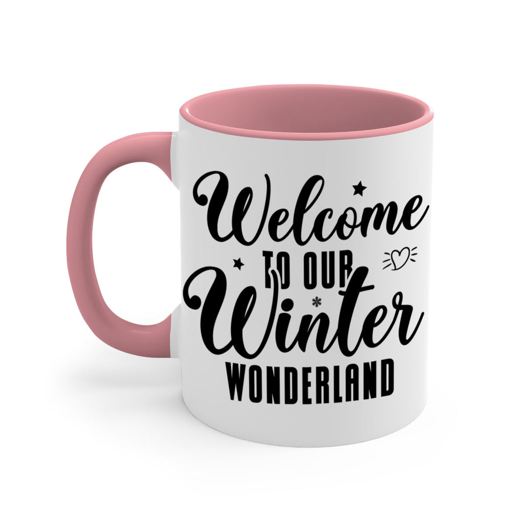 Welcome To Our Winter Wonderland470#- winter-Mug / Coffee Cup