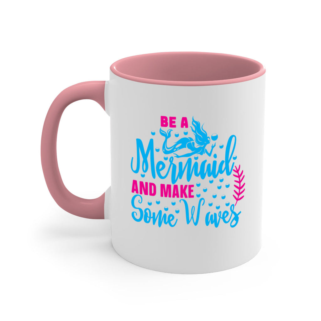 be a mermaid and make some waves 44#- mermaid-Mug / Coffee Cup