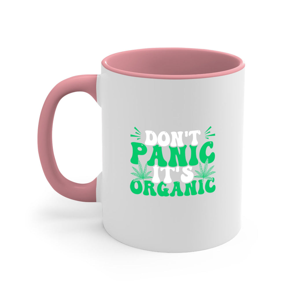 dont panic its organic 73#- marijuana-Mug / Coffee Cup