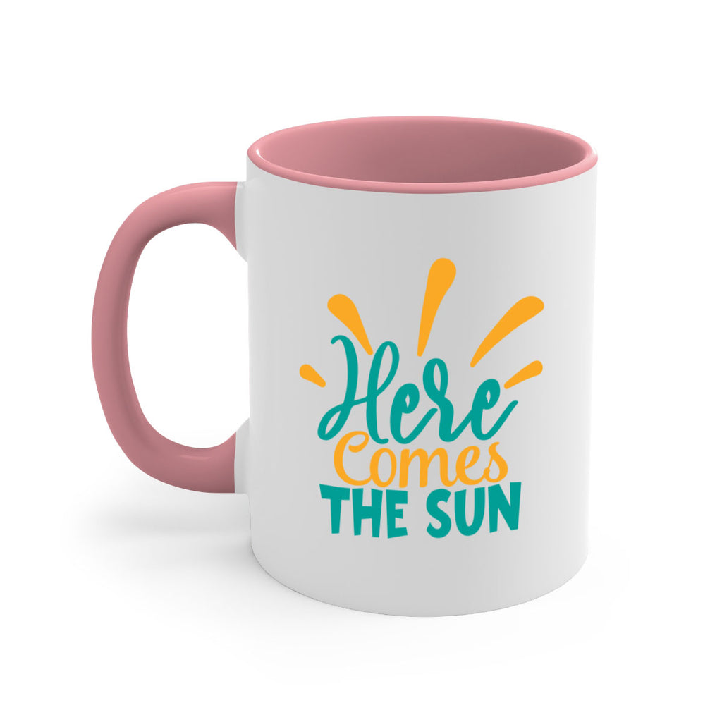 here comes the sun Style 95#- Summer-Mug / Coffee Cup