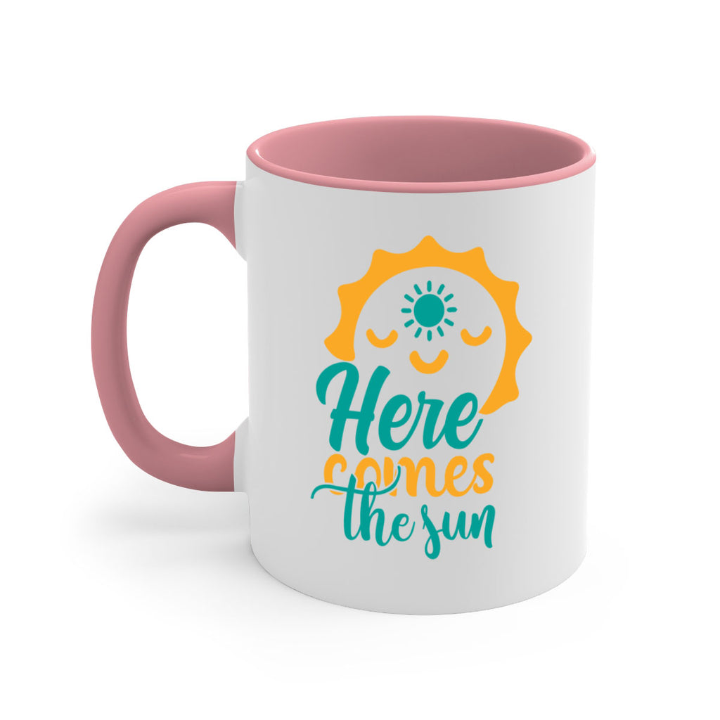 here comes the sun Style 96#- Summer-Mug / Coffee Cup