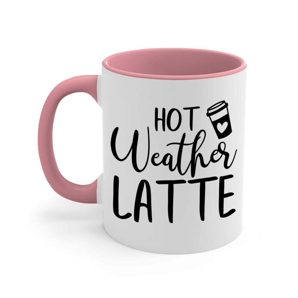hot latte weather 319#- fall-Mug / Coffee Cup