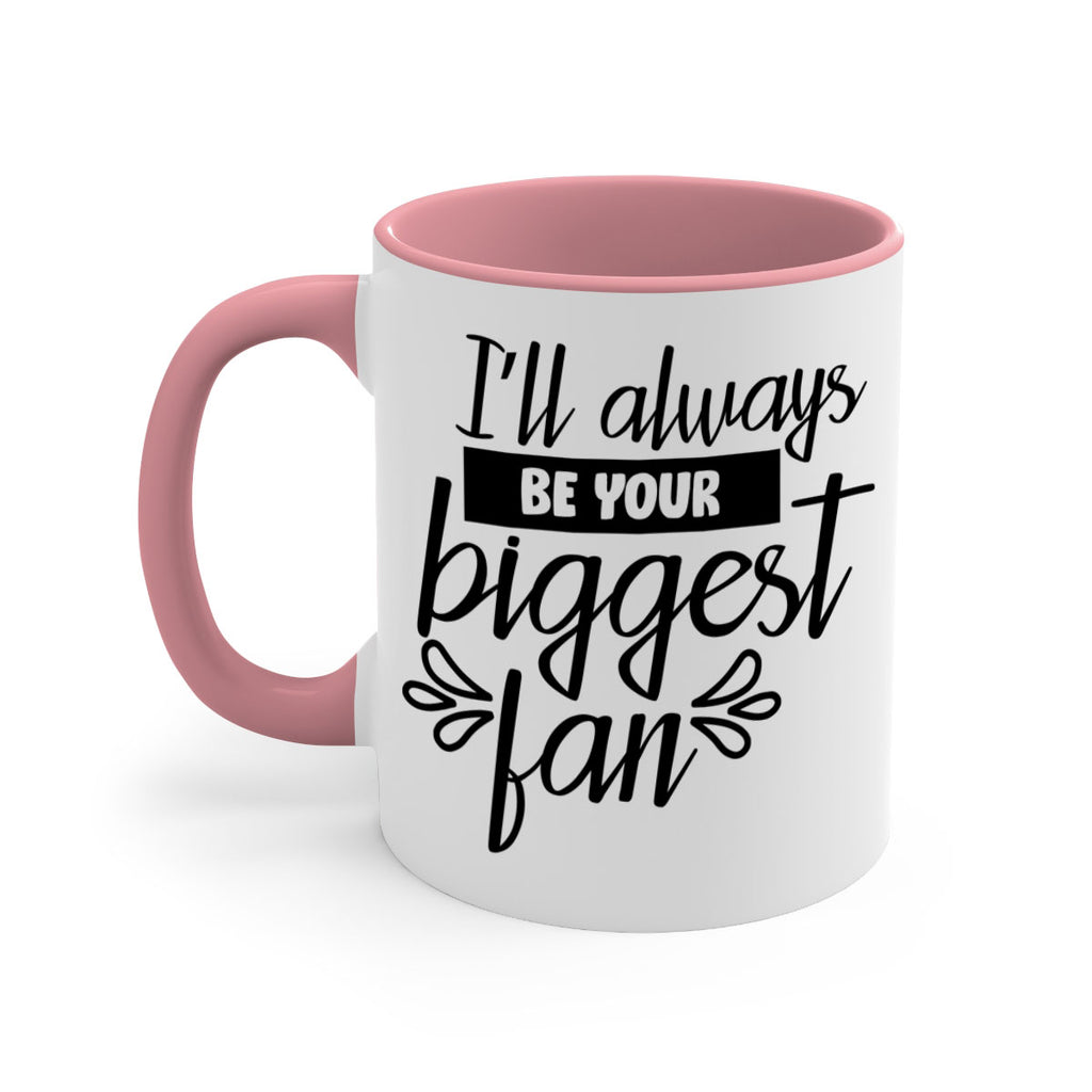 i ll always be your biggest fan 1122#- tennis-Mug / Coffee Cup