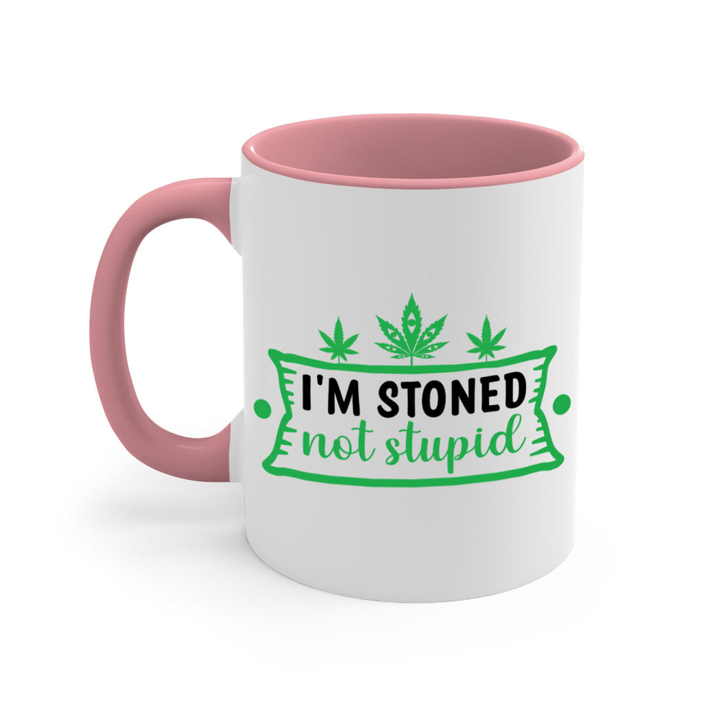 im stoned not stupid 147#- marijuana-Mug / Coffee Cup