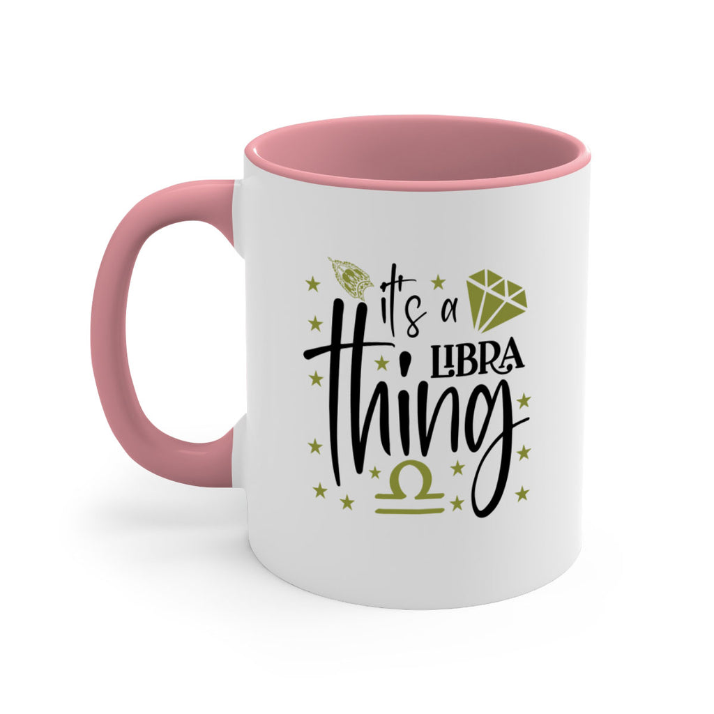 its a Libra thing 269#- zodiac-Mug / Coffee Cup