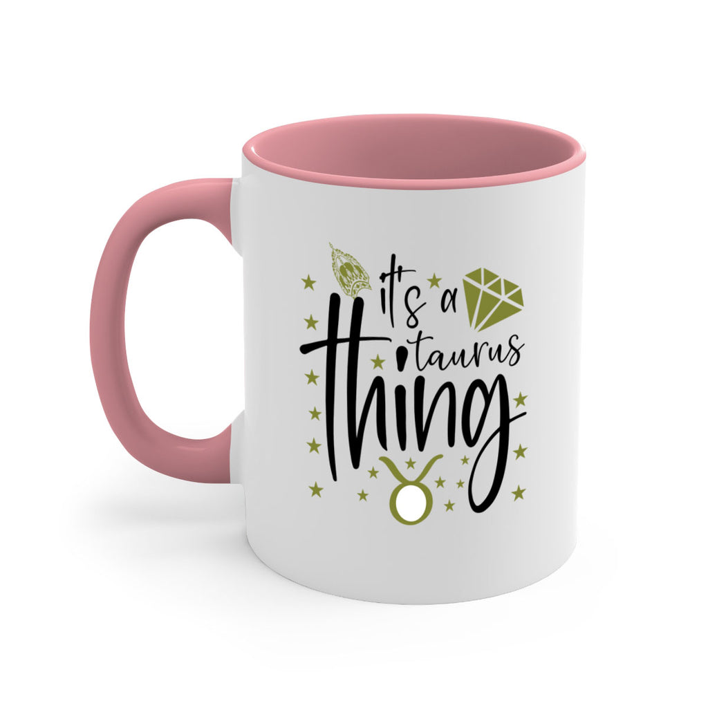 its a Taurus thing 273#- zodiac-Mug / Coffee Cup