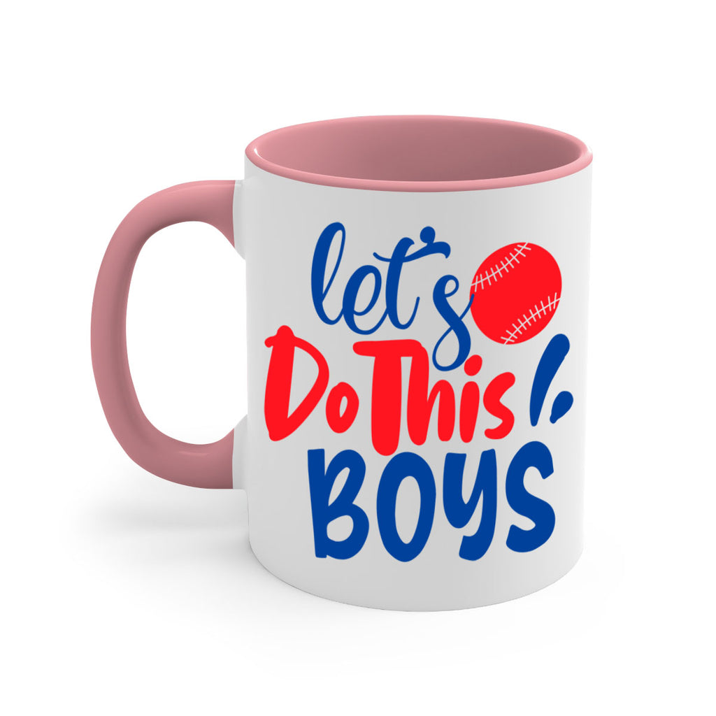 lets do this boys 2057#- baseball-Mug / Coffee Cup