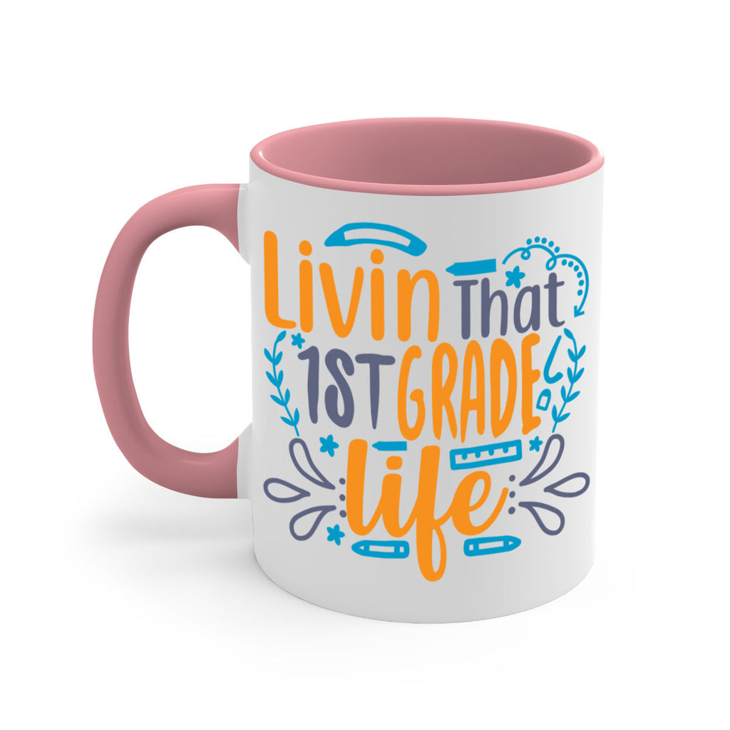 livin that 1st garde life 17#- First Grade-Mug / Coffee Cup
